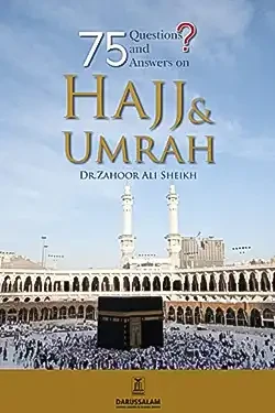 75 Questions and Answers on Hajj and Umrah (Paperback)